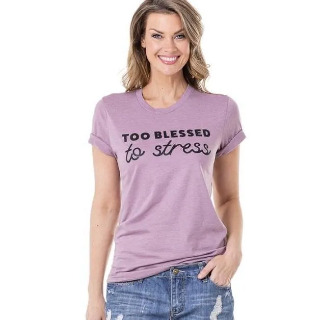 Blessed T-shirts Blessed hot mess Too blessed to stress